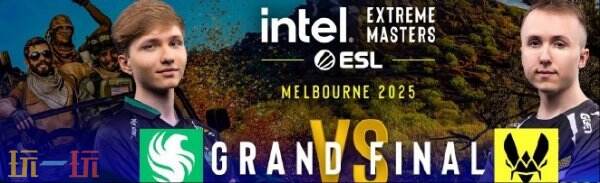 CS2 IEM墨尔本2025年度决赛即将上演！Vitality迎战Falcons

