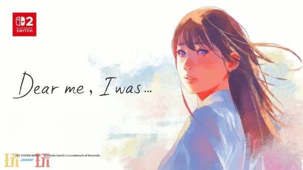 7月31日，互动冒险游戏《Dear me, I was…》正式登陆Switch2平台，开启全新体验。